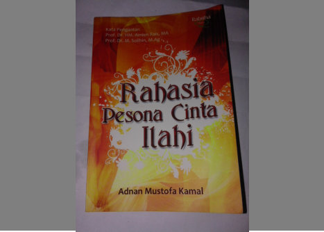 Rahasia Pesona Cinta Ilahi